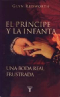 Príncipe y la Infanta, El "Una Boda Real Frustrada". 