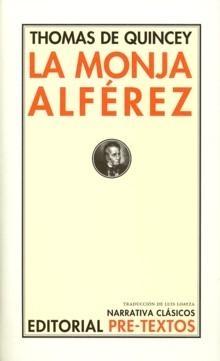 Monja Alférez, La