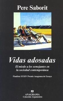 Vidas Adosadas (Finalista Xxxiv Premio Anagrama de Ensayo)