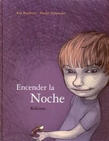 Encender la noche. 