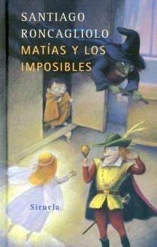 Matías y los imposibles. 