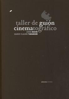 Taller de Guión Cinematográfico. 