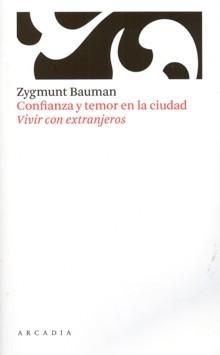 Confianza y Temor en la Ciudad "Vivir con Extranjeros"