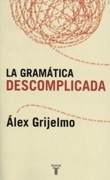 Gramática Descomplicada, La. 