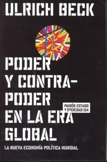 Poder y Contrapoder en la Era Global "La Nueva Economía Política Mundial". 