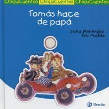 Tomás hace de papá. 