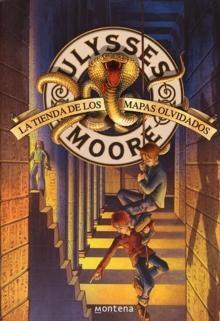 La Tienda de los Mapas Olvidados "Ulysses Moore 2"