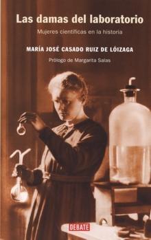 Damas del Laboratorio, Las "Mujeres Científicas en la Historia"