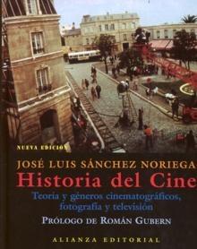 Historia del Cine. Teoria y Generos Cinematograficos, Fotografia y Television