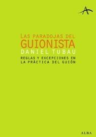 Paradojas del Guionista, Las "Reglas y Excepciones en la Práctica del Guión". 