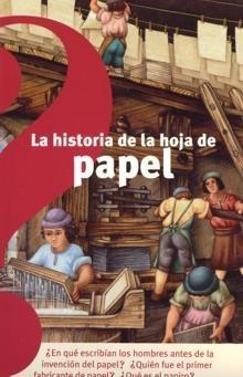 La historia de la hoja de papel