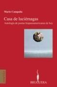 CASA DE LUCIÉRNAGAS "Antología de poetas hispanoamericanas de hoy (Mario Campaña)"