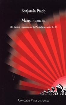 Marea Humana (Viii Premio Internacional de Poesía Generación del 27)