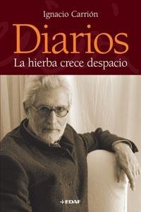 Diarios "La hierba crece despacio". 