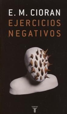 Ejercicios Negativos "Marginalia al Breviario de Podredumbre". 