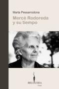 MERCÈ RODOREDA Y SU TIEMPO