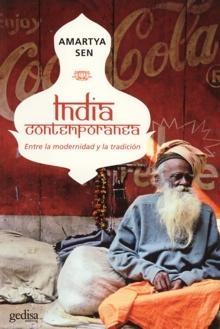 INDIA CONTEMPORÁNEA "ENTRE LA MODERNIDAD Y LA TRADICIÓN"