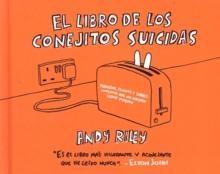 El libro de los conejitos suicidas. 