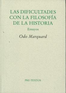 Dificultades con la Filosofía de la Historia "Ensayos"