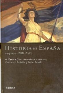 Historia de España 6. Época Contemporanea. 1808-2004