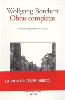 OBRAS COMPLETAS. WOLFGANG BORCHERT. 