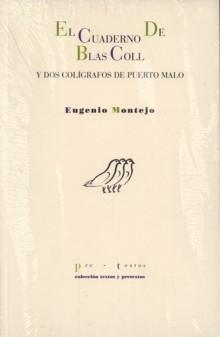 Cuaderno de Blas Coll, El "Y Dos Colígrafos de Puerto Malo". 