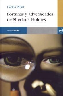 Fortunas y Adversidades de Sherlock Holmes. 