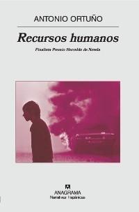 Recursos Humanos (Finalista Premio Herralde de Novela)