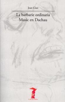 Barbarie Ordinaria, La "Music en Dachau"