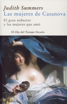 Mujeres de Casanova, Las "El Gran Seductor y las Mujeres que Amó"