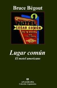 Lugar Común "El Motel Americano"