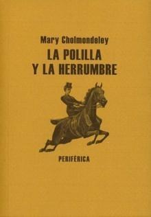 Polilla y la Herrumbre, La