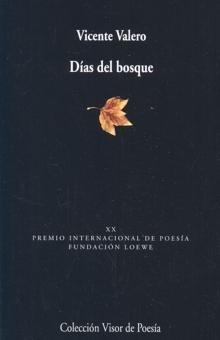 DÍAS DEL BOSQUE. XX PREMIO INTERNACIONAL LOEWE