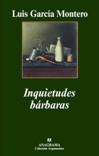 Inquietudes Bárbaras. 