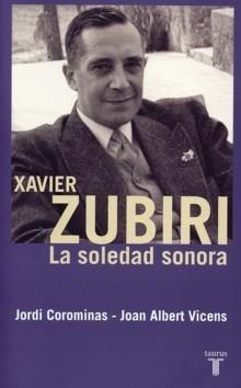 Xavier Zubiri "La Soledad Sonora". 