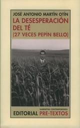 Desesperación del Té (27 Veces Pepín Bello), La