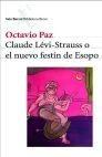 Levi-Strauss o el Nuevo Festin de Esopo