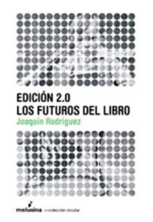 Edición 2.0 "Los futuros del libro". 
