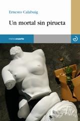 Mortal sin Pirueta, Un. 