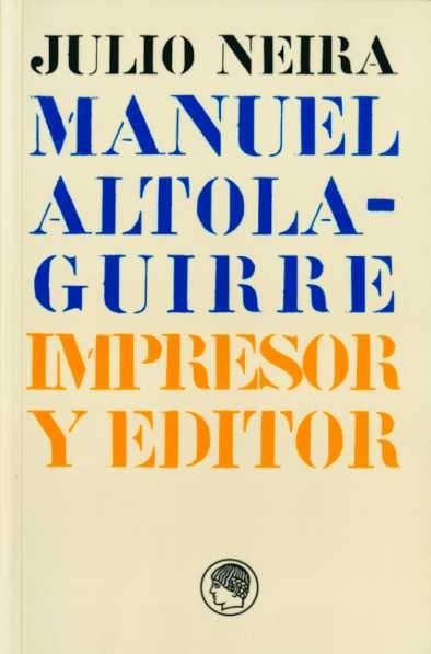 Manuel Altolaguirre Impresor y Editor