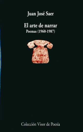 Arte de Narrar,El. Poemas (1960-1987). 
