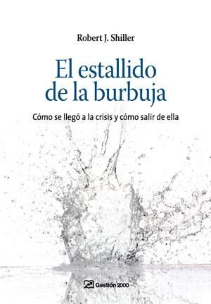 Estallido de la Burbuja, El