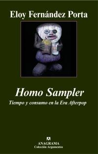 Homo Sampler. Tiempo y Consumo en la Era Afterpop