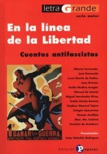 EN LA LINEA DE LA LIBERTAD. CUENTOS ANTIFASCISTAS