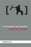 La Tragedia de España. 