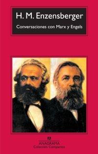 Conversaciones con Marx y Engels. 