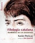 Filología Catalana "Memorias de un Disidente"