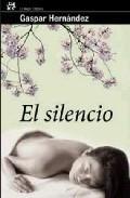 Silencio, El