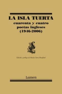 La Isla Tuerta "Cuarenta y Nueve Poetas Ingleses (1946-2006)"