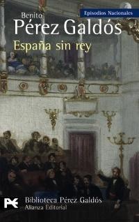 España sin Rey "Episodios Nacionales 41 / Serie Final". 